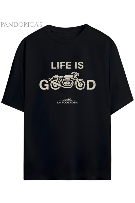 Pandorica's Motorcu Tasarımı Baskılı "LIFE IS GOOD LA PODEROSA" Yazılı Unisex Pamuklu T-shirt