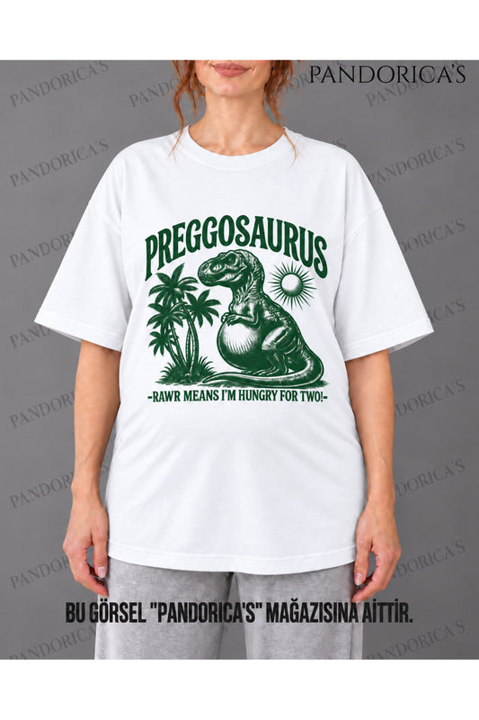 Kadın Hamile Temalı "PREGGOSAURS I'M HUNGRY FOR TWO" Sevimli Dinazor Baskılı Oversize %100 Pamuk Tişört Bisiklet Yaka