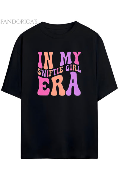 Pandorica's TAYLOR SWIFT Tasarımı " IN MY SWIFTIE GIRL ERA" Yazılı Baskılı Unisex Pamuklu T-shirt