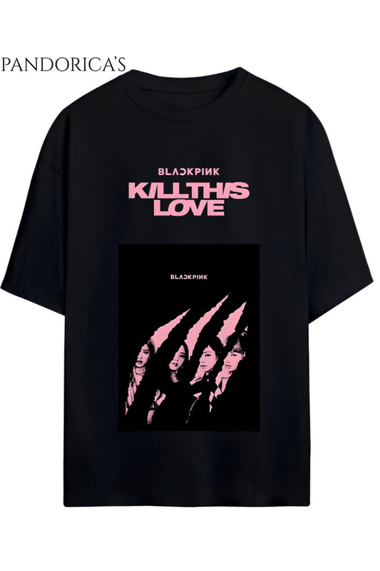 BLACKPINK Tasarım Serisi "KILL THIS LOVE" Yazılı Baskılı Unisex Relaxed Kalıp Tişört