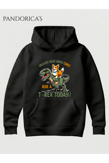 DİNO Tasarım Serisi "UNLEAH YOUR INNER CORGI RIDE A T-REX TODAY" Yazılı Baskılı Unisex Kapüşonlu Pamuklu Sweatshirt (Hoodie)