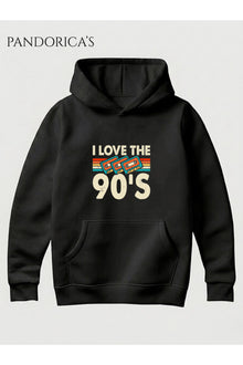 90lar "I LOVE 90'S" Yazılı Baskılı Retro Tasarım Baskılı Unisex Kapüşonlu Pamuklu Sweatshirt Hoodie