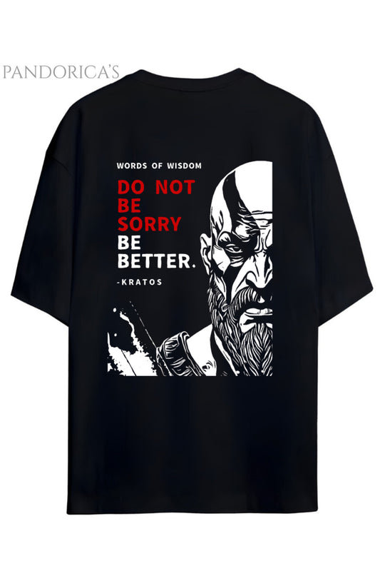 GOD OF WAR TASARIM SERİSİ "DO NOT BE SORRY BE BETTER" YAZILI SIRT BASKILI UNISEX GAMER TİŞÖRT