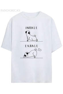 Pandorica's Dog Yoga Komik Tasarim Köpek Baskılı Inhale Exhale Yazılı Unisex Pamuklu T-shirt