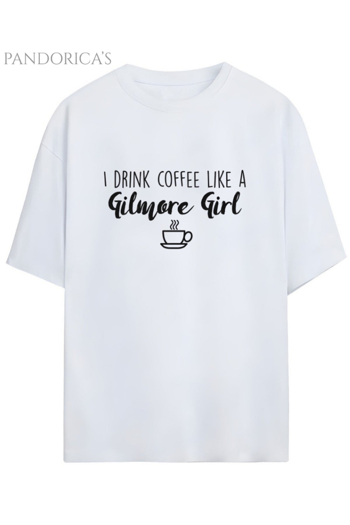 Beyaz Gilmore Girls Tasarım Serisi "I Drink Coffee Like A Gilmore Girl" Yazılı Kahve Baskılı Pamuklu Unisex Tişört - 25