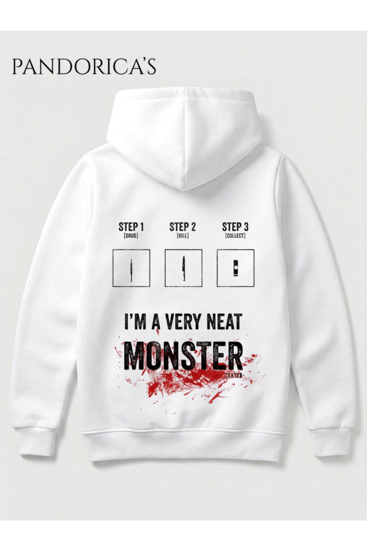 Dexter Tasarımı "I'm A Very Neat Monster" İkonik Replik Yazılı Sırt Baskılı Unisex Kapüşonlu Pamuklu Sweatshirt Hoodie