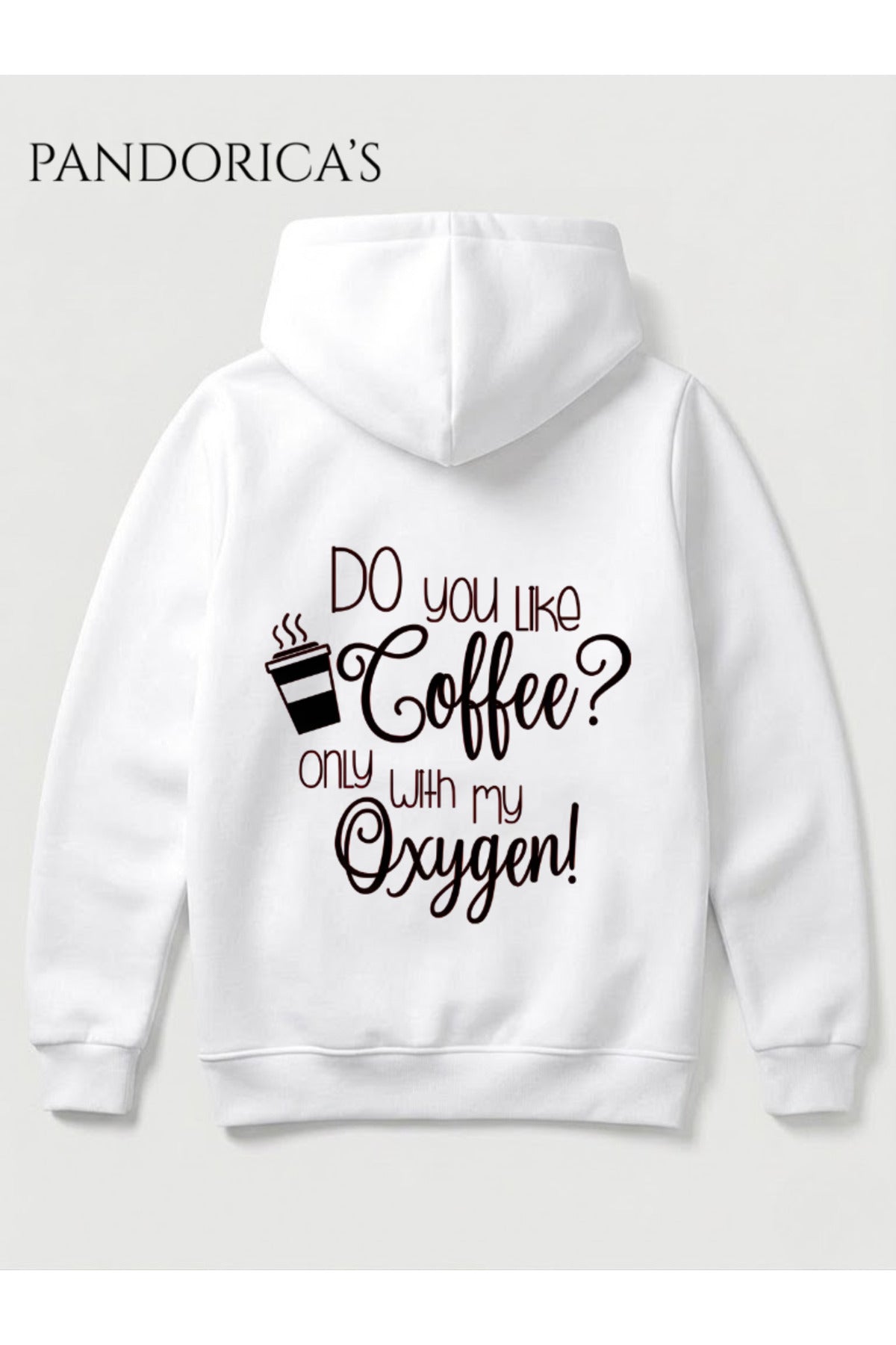 Beyaz Gilmore Girls "Do You Like Coffee Only With My Oxygen" Lorelai Kahve Tasarımı Yazılı Sırt Baskılı Unisex Kapüşonlu Pamuklu Sweatshirt Hoodie - 105
