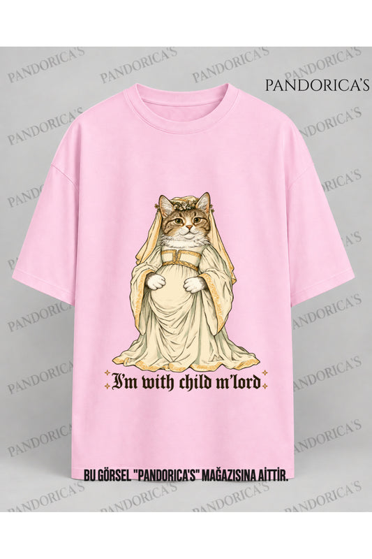 Kadın Hamile Temalı "I'M WITH CHILD MY LORD" Sevimli Kedi Baskılı Oversize %100 Pamuk Tişört Bisiklet Yaka