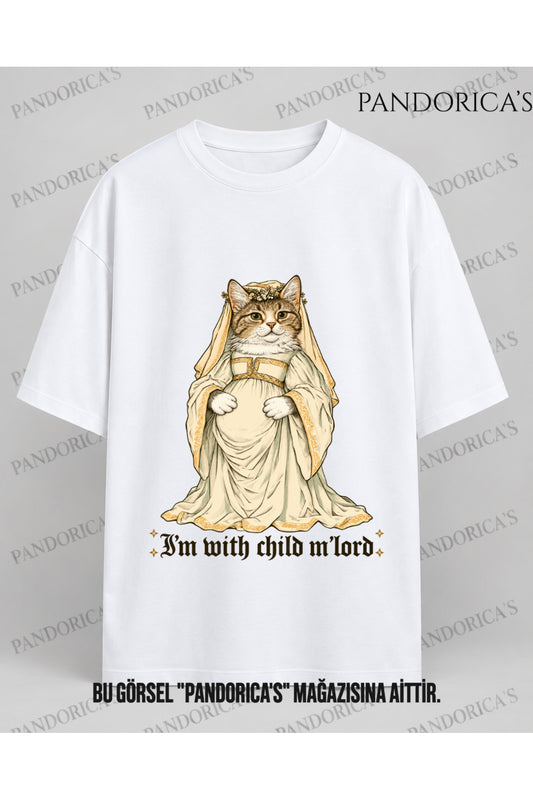 Kadın Hamile Temalı "I'M WITH CHILD MY LORD" Sevimli Kedi Baskılı Oversize %100 Pamuk Tişört Bisiklet Yaka