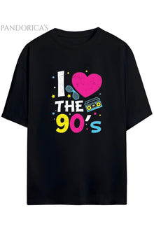 Pandorica's 90lar "I LOVE 90'S" Yazılı Baskılı Retro Tasarım Serisi Unisex Pamuklu Tişört