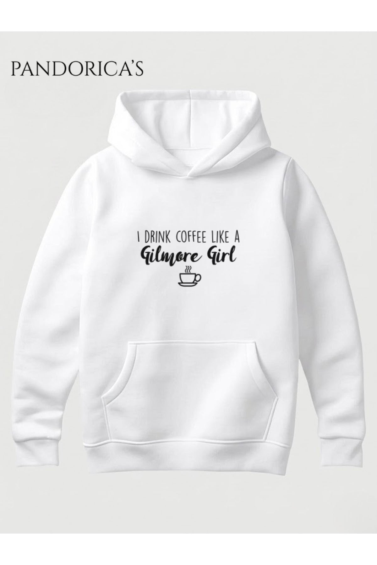 Gilmore Girls "I Drink Coffee Like A Gilmore Girl" Tasarımı Yazılı Baskılı Unisex Kapüşonlu Pamuklu Sweatshirt Hoodie