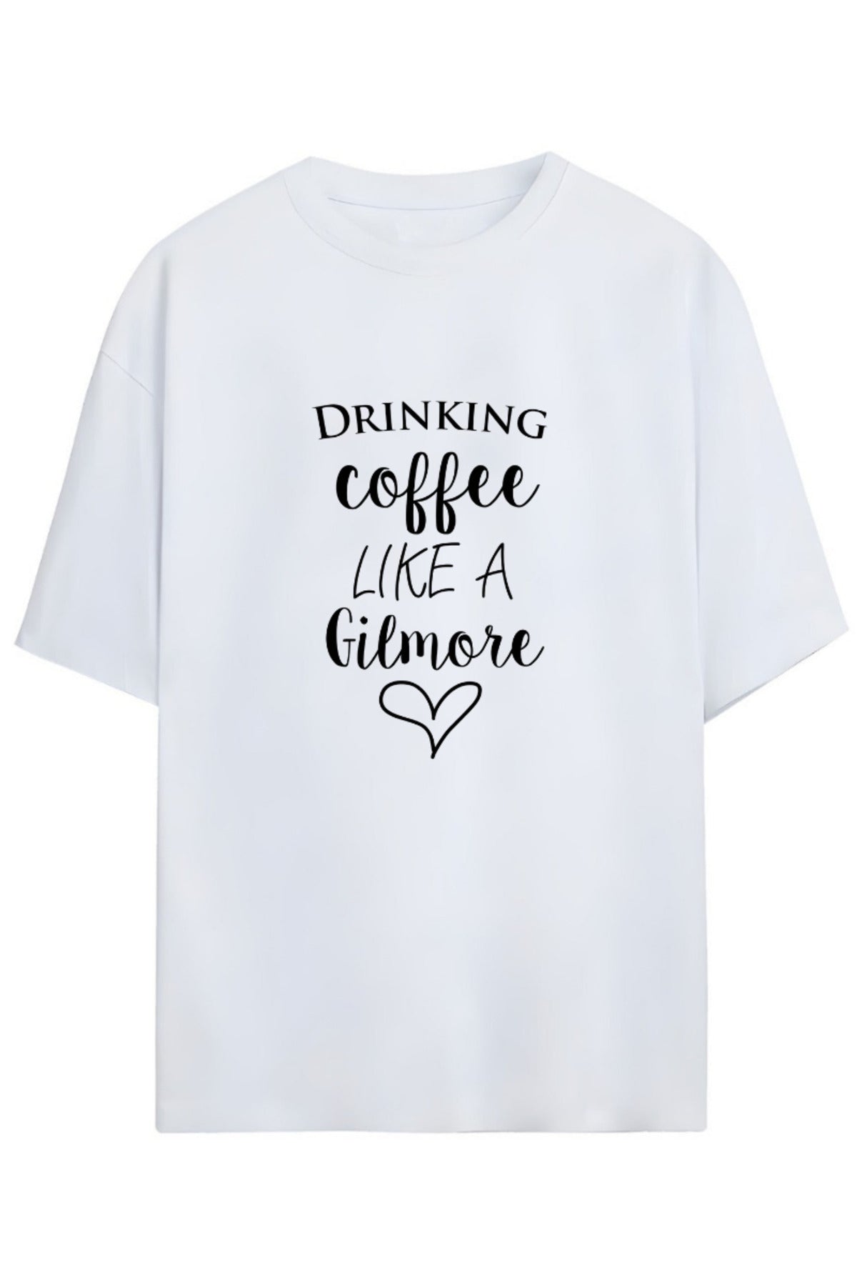 Beyaz Gilmore Girls Tasarım Serisi "I Drink Coffee Like A Gilmore Girl" Yazılı Kahve Baskılı Pamuklu Unisex Tişört - 21