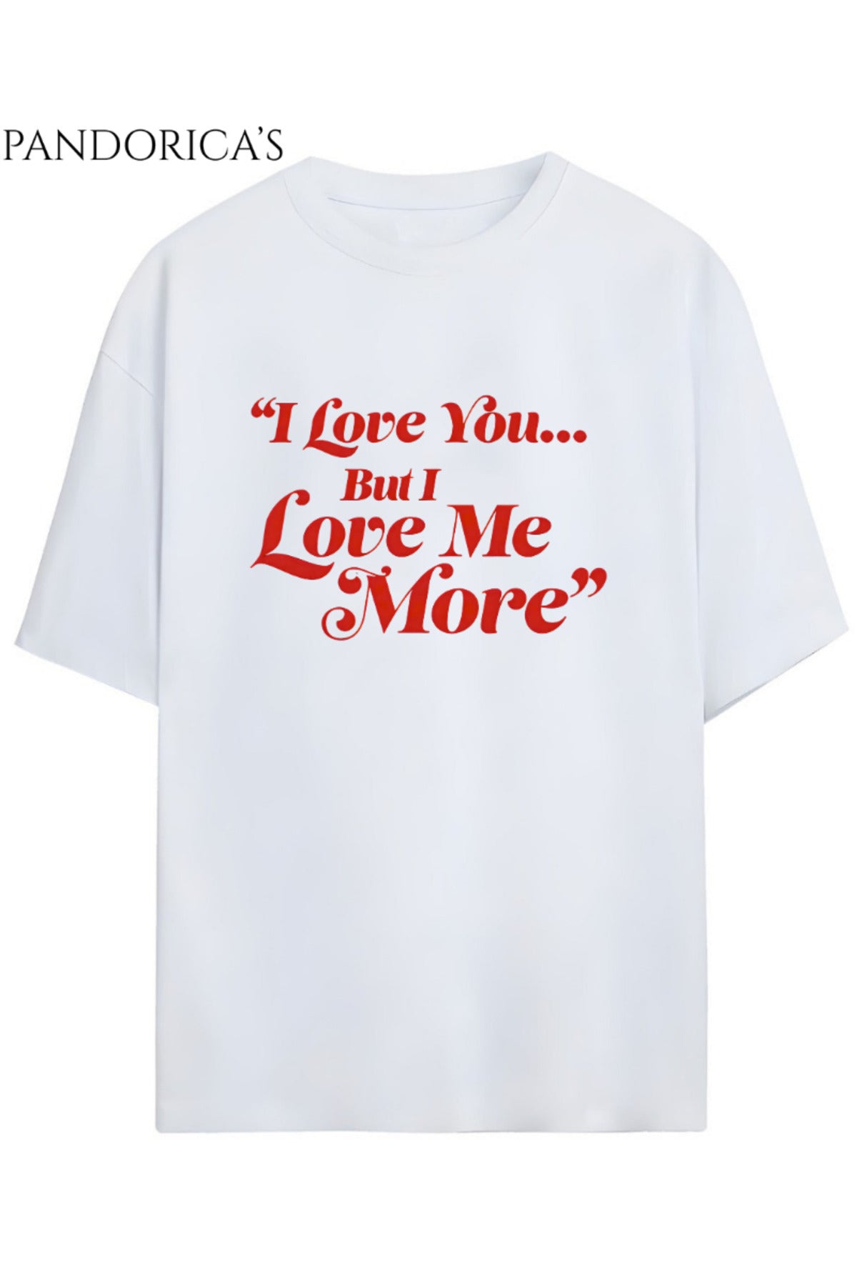Beyaz Sex And The City Tasarım Serisi Samantha Jones İkonik Replik "I Love You But I Love Me More" Yazılı Baskılı Pamuklu T-Shirt - 21