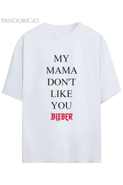 JUSTIN BIEBER "MY MAMA DOESN'T LIKE YOU" YAZILI BASKILI BEYAZ PAMUKLU UNISEX TİŞÖRT