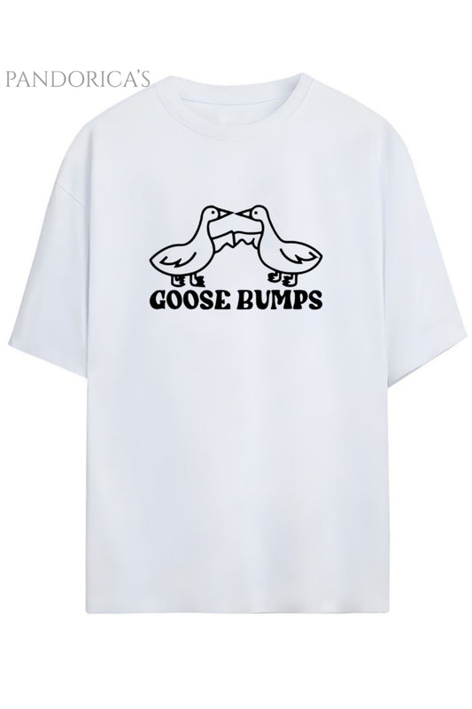Pandorica's İronik Komik Tasarim Kaz Baskılı Goose Bumps Yazılı Unisex Pamuklu T-shirt