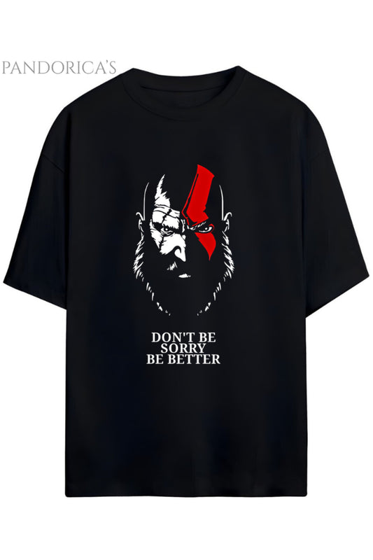 GOD OF WAR TASARIM SERİSİ "DON'T BE SORRY BE BETTER" YAZILI KRATOS BASKILI UNISEX GAMER TİŞÖRT