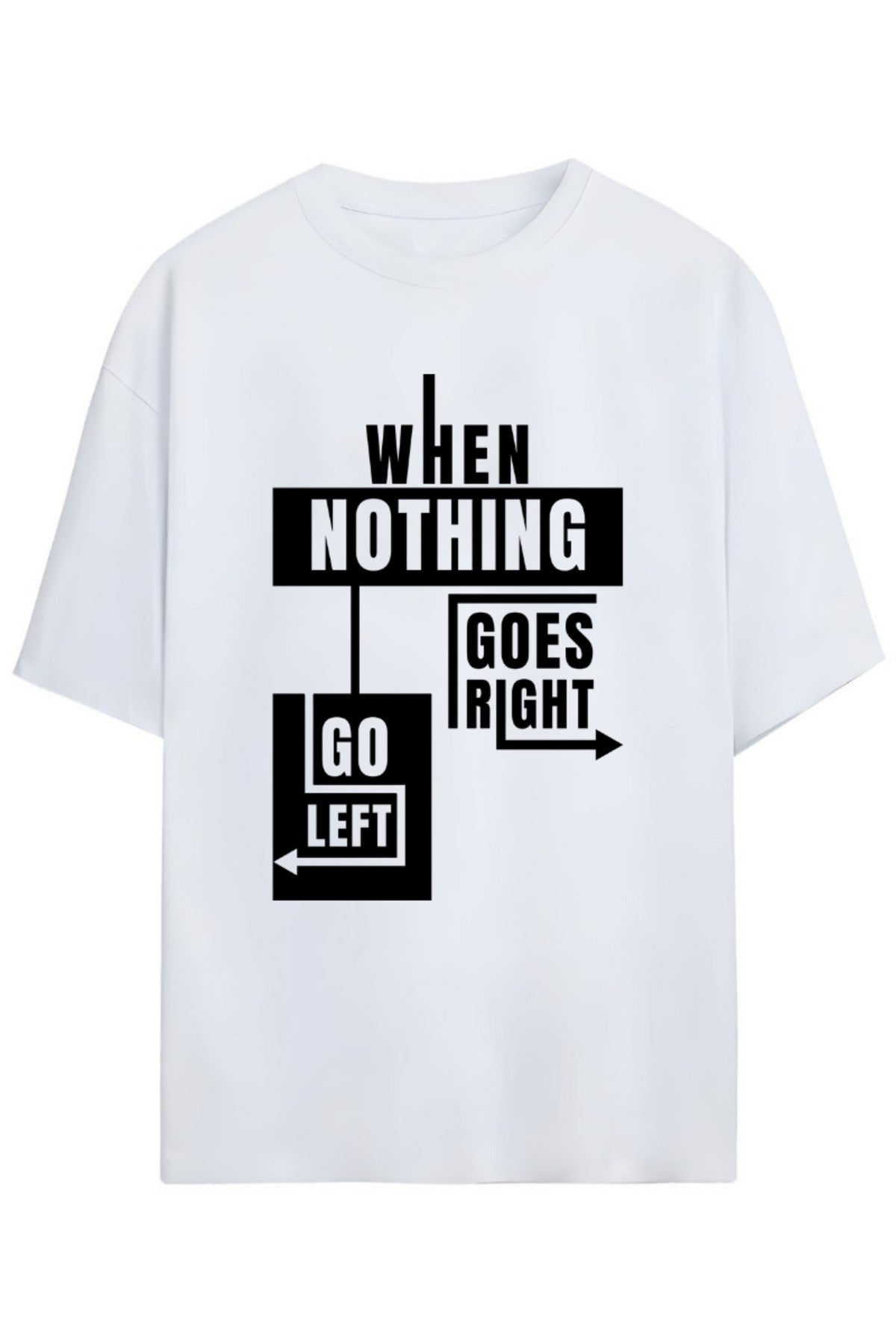 Go Left İronik Tasarım Unisex Pamuklu T-Shirt